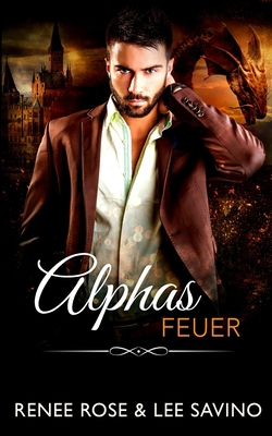 Alphas Feuer [German] 1636930913 Book Cover