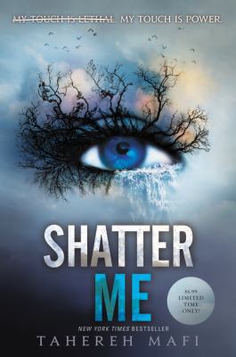 Shatter Me (Shatter Me, 1) 0062942123 Book Cover