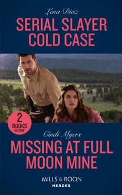 Serial Slayer Cold Case / Missing At Full Moon ... 0263303306 Book Cover