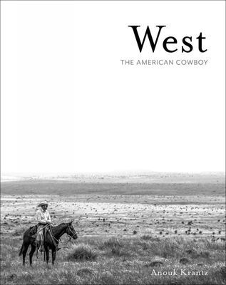 West: The American Cowboy 1864708395 Book Cover