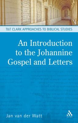 An Introduction to the Johannine Gospel and Let... 0567030377 Book Cover