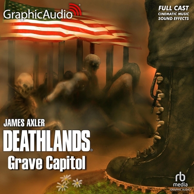 Grave Capitol [Dramatized Adaptation]: Deathlan... B09M59K7X6 Book Cover