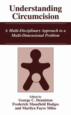 Understanding Circumcision: A Multi-Disciplinar... 0306467011 Book Cover