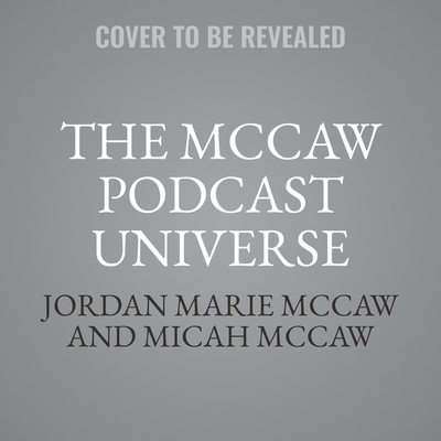 The McCaw Podcast Universe: The Middle Earth Se... B0BXTBVSBB Book Cover