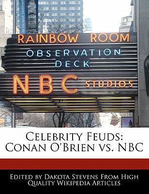 Celebrity Feuds: Conan O'Brien vs. NBC 1116730901 Book Cover