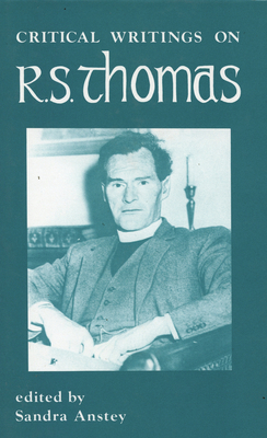 Critical Writings on R.S. Thomas (Revised) 1854110624 Book Cover