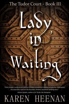 Lady, in Waiting (The Tudor Court) 1957081139 Book Cover