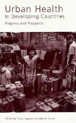 Urban Health in Developing Countries: Progress ... 0312158319 Book Cover