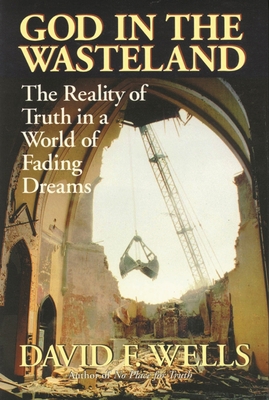 God in the Wasteland: The Reality of Truth in a... 0851111645 Book Cover