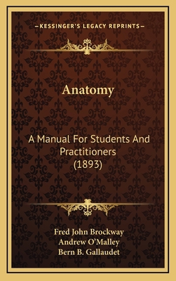 Anatomy: A Manual for Students and Practitioner... 1164417517 Book Cover