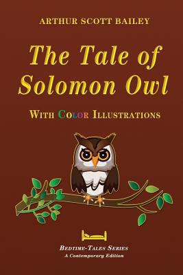 The Tale of Solomon Owl - With Color Illustrations 1519252234 Book Cover