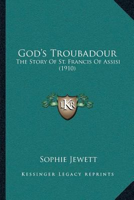 God's Troubadour: The Story Of St. Francis Of A... 1166596001 Book Cover