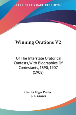 Winning Orations V2: Of the Interstate Oratoric... 1161971785 Book Cover