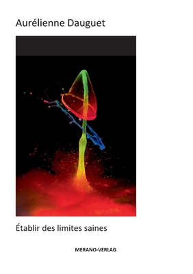 Établir des limites saines [French] 3944700392 Book Cover