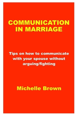 Communication in Marriage: Tips on how to commu... B094T5YZGG Book Cover