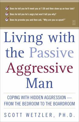 Living with the Passive-Aggressive Man B007CKKQNW Book Cover