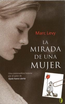 LA MIRADA DE UNA MUJER (Spanish Edition) [Spanish] 8466629556 Book Cover
