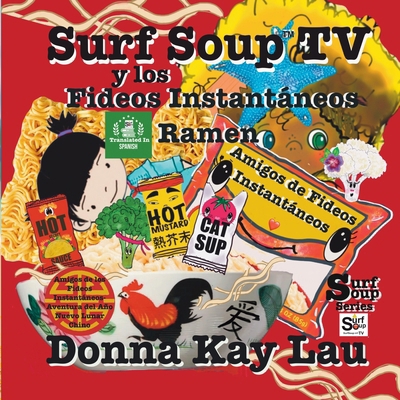 Surf Soup TV y los Fideos Instantáneos Ramen: A... [Spanish] B0D9Y1PSJH Book Cover