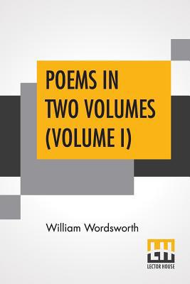 Poems In Two Volumes (Volume I) 935336681X Book Cover