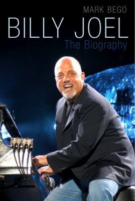Billy Joel: The Biography 190621770X Book Cover