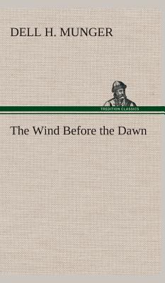 The Wind Before the Dawn 384952406X Book Cover