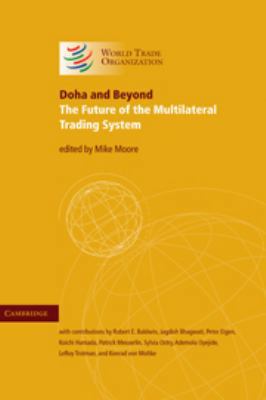 Doha and Beyond: The Future of the Multilateral... 0511720858 Book Cover