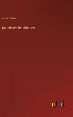 Kalmückische Märchen [German] 3368601377 Book Cover