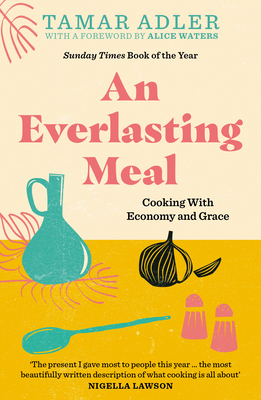 An Everlasting Meal: Cooking with Economy and G... 180075163X Book Cover