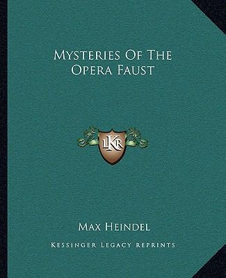 Mysteries Of The Opera Faust 1162889977 Book Cover