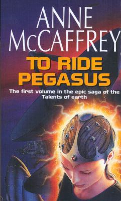 To Ride Pegasus: (The Talents: Book 1): an asto... 0552162809 Book Cover