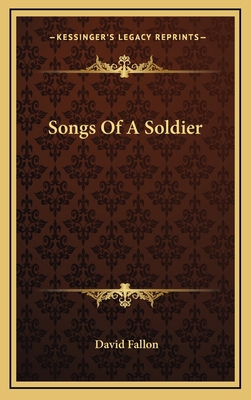 Songs of a Soldier 1163376760 Book Cover