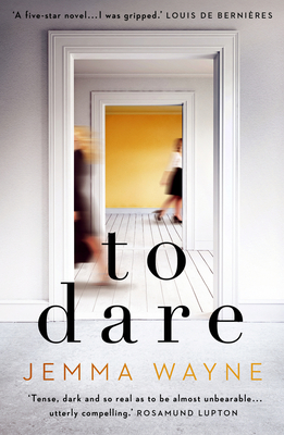 To Dare: (A Sainsbury's Magazine Book Club Pick) 1789559839 Book Cover