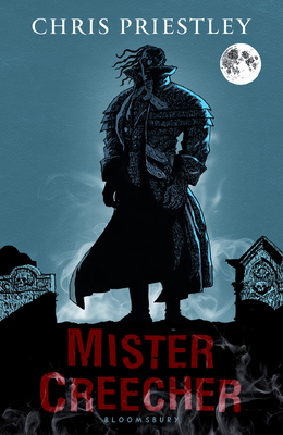 Mister Creecher 1599907038 Book Cover