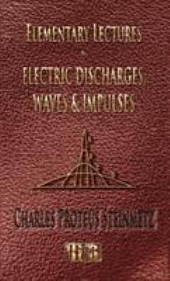 Elementary Lectures On Electric Discharges, Wav... 1933998679 Book Cover