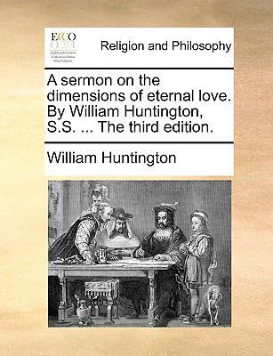 A Sermon on the Dimensions of Eternal Love. by ... 1170447546 Book Cover