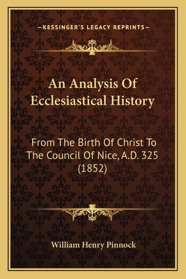 An Analysis Of Ecclesiastical History: From The... 1164567136 Book Cover