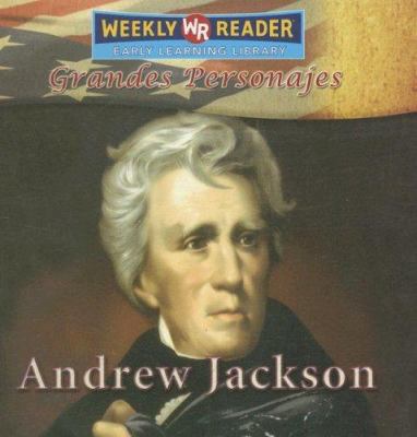 Andrew Jackson [Spanish] 0836879821 Book Cover