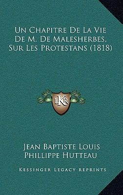 Un Chapitre De La Vie De M. De Malesherbes, Sur... [French] 1168999855 Book Cover