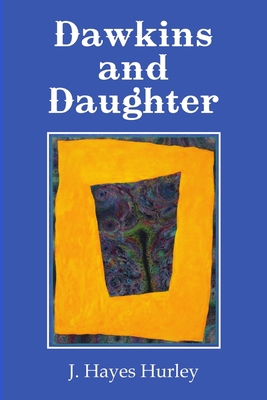 Dawkins and Daughter 1257372645 Book Cover