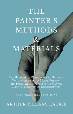 The Painter's Methods and Materials: The Handli... 1528710061 Book Cover