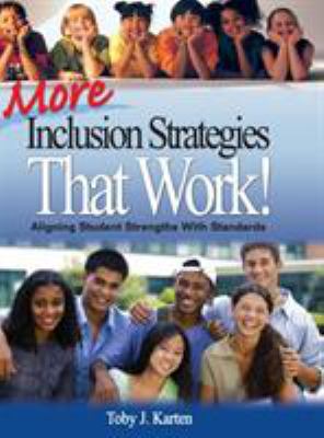 More Inclusion Strategies That Work!: Aligning ... 1412941156 Book Cover