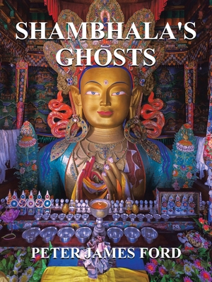 Shambhala's Ghosts B0CSD7Z8K7 Book Cover
