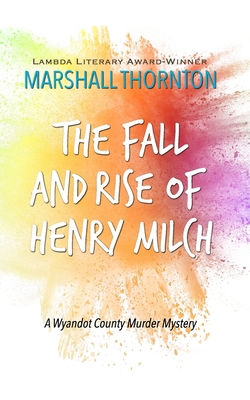 The Fall and Rise of Henry Milch B0CWSD4T8M Book Cover