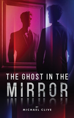 The Ghost in the Mirror 1805589105 Book Cover