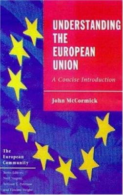 Understanding the European Union: A Concise Int... 0312221665 Book Cover