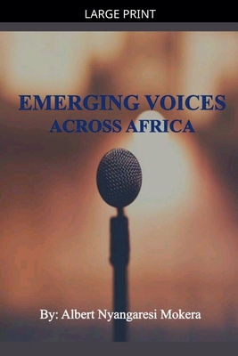 Emerging Voices Across Africa [Large Print] B0GKQZRSTY Book Cover