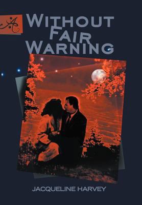 Without Fair Warning 1479718432 Book Cover