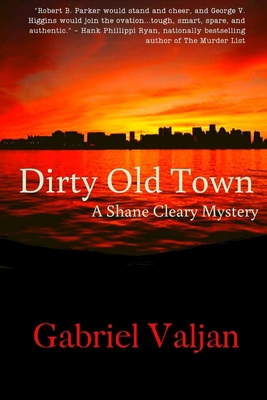 Dirty Old Town: A Shane Cleary Mystery 1947915444 Book Cover