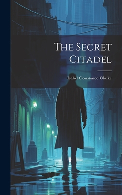 The Secret Citadel 1020307625 Book Cover