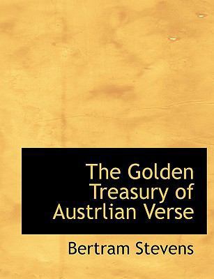 The Golden Treasury of Austrlian Verse 1140146513 Book Cover